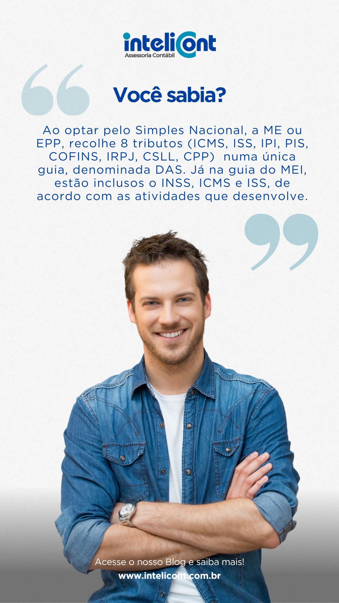 Homem sorridente com braços cruzados em fundo claro. Texto acima detalha quais tributos estão inclusos no Simples Nacional e MEI.