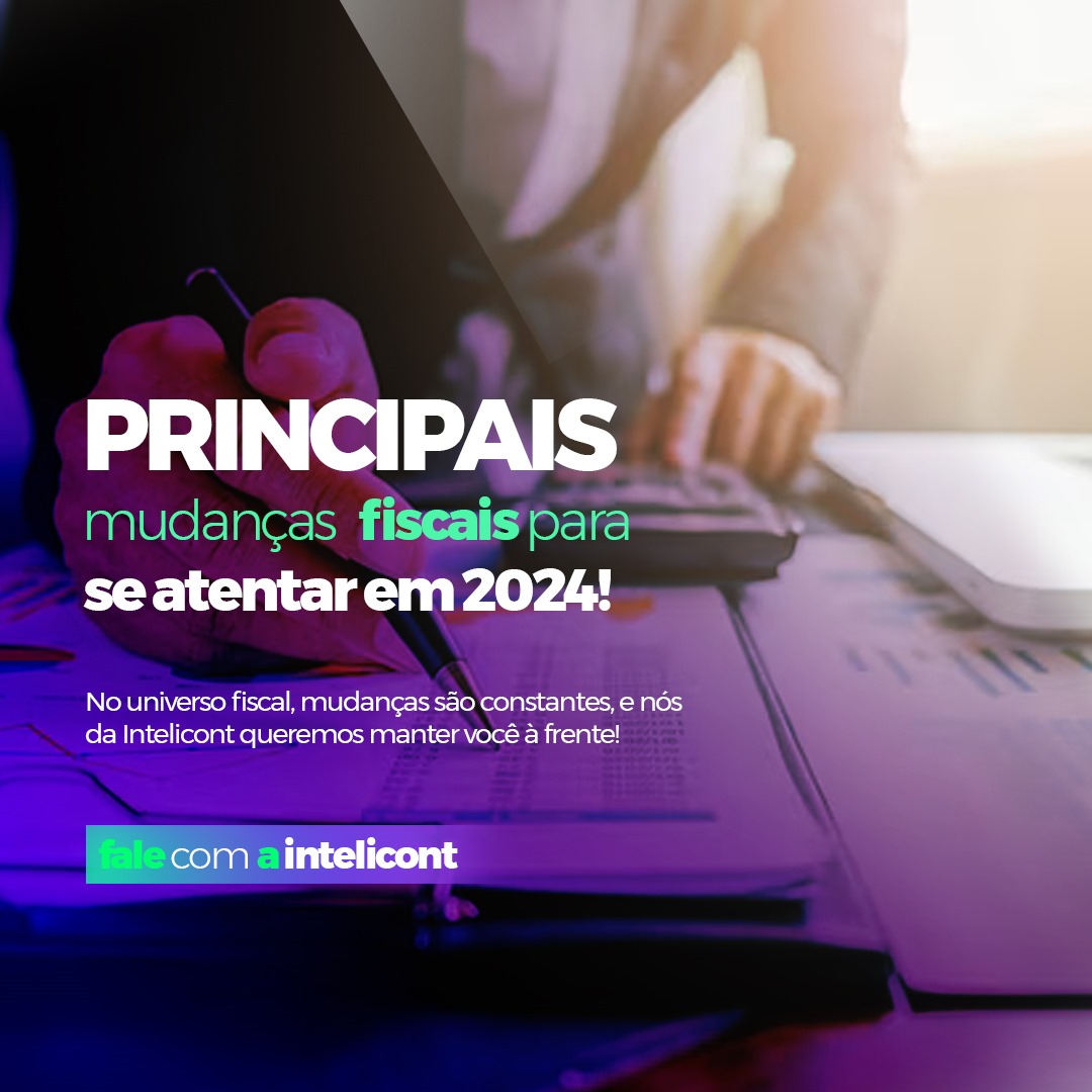 mudanças fiscais 2024