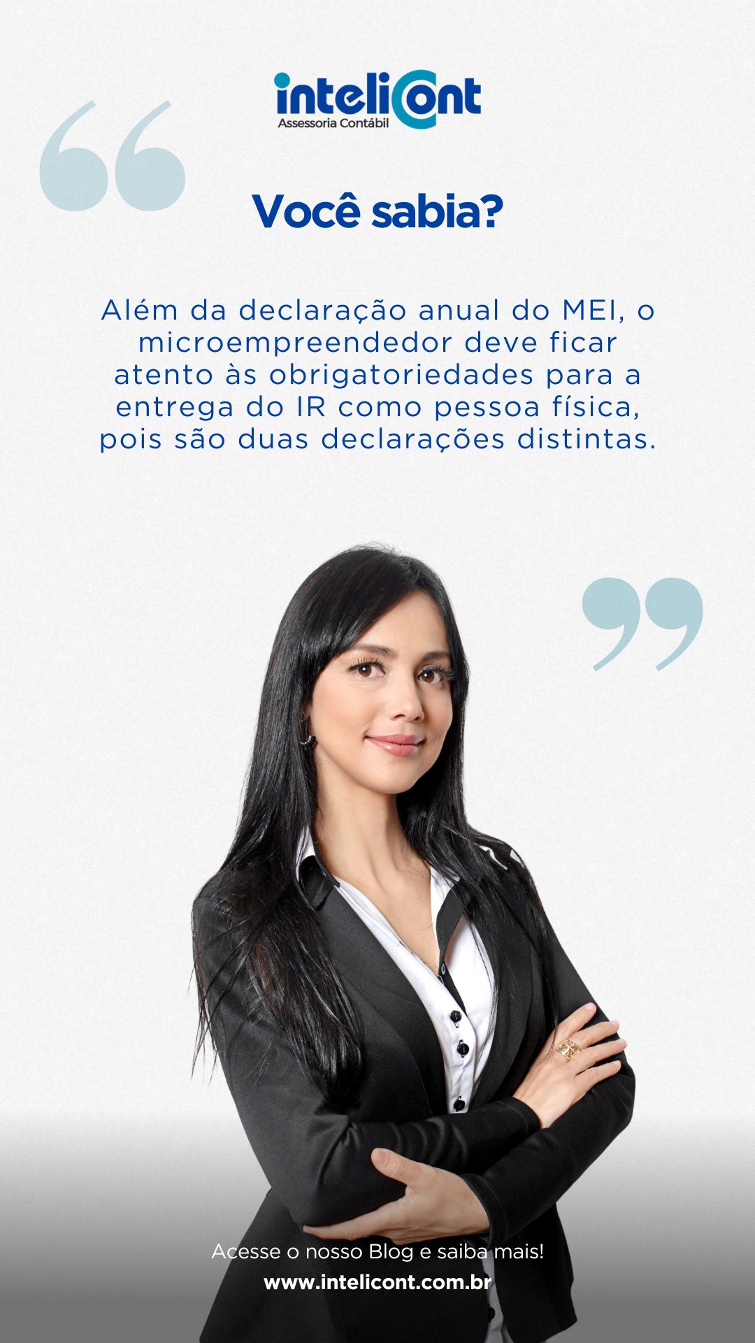 Mulher de blazer preto em pose confiante ao lado de um texto explicativo sobre a diferença entre a declaração do MEI e o imposto de renda de pessoa física, com fundo claro e layout institucional da Intelicont.