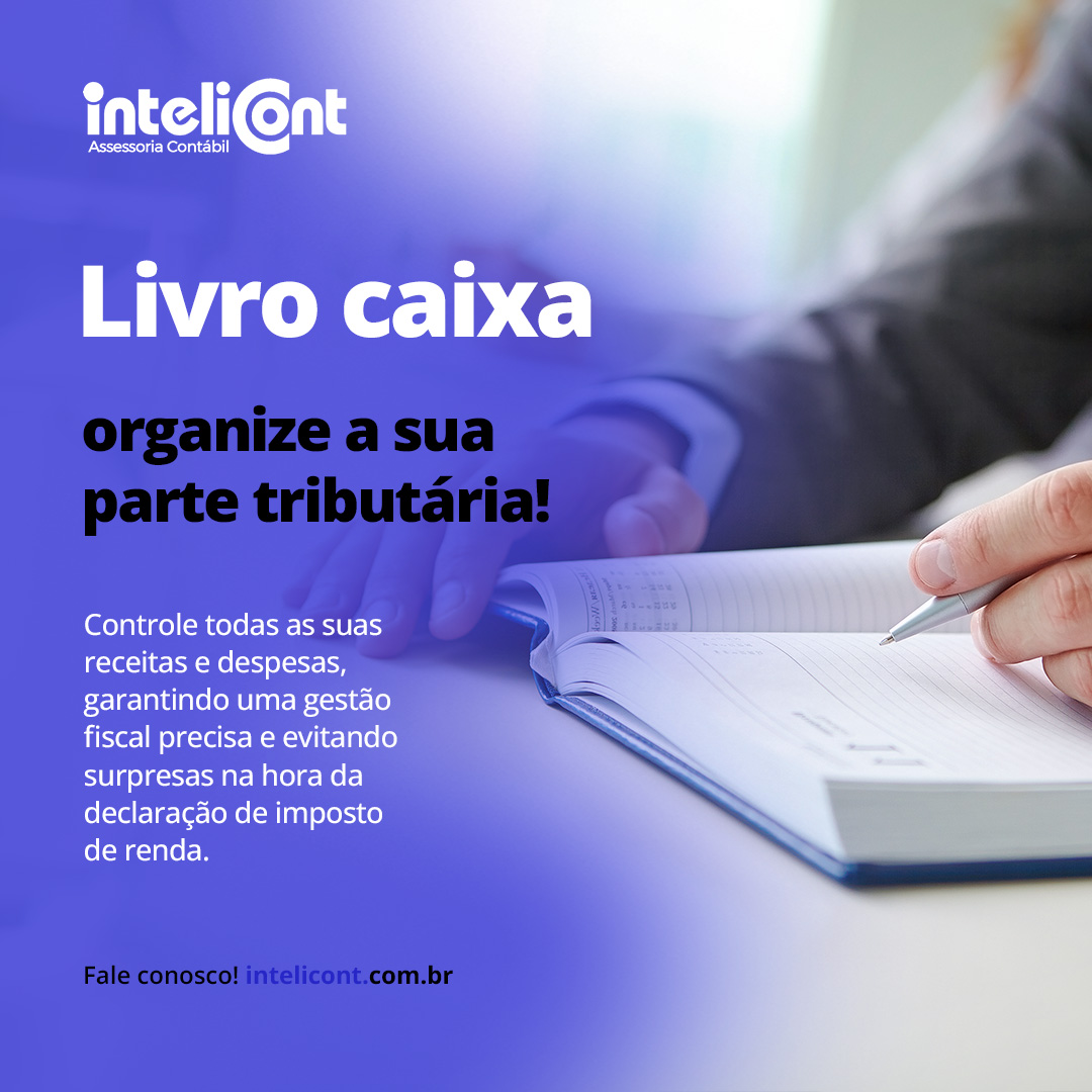 Organize a sua parte tributária com o Livro Caixa