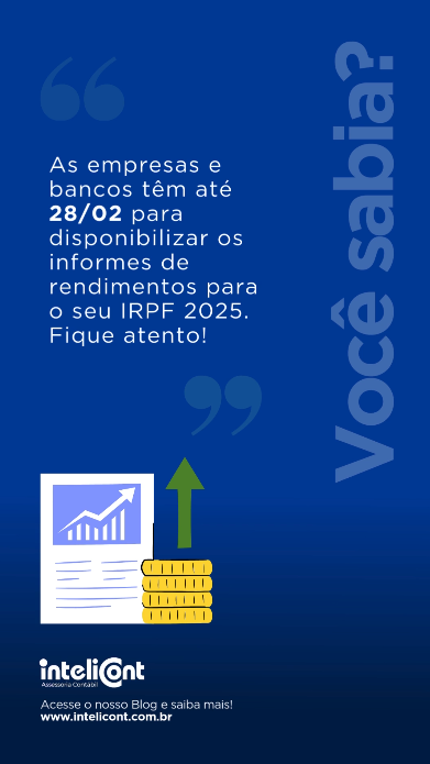 Imagem com gráfico crescente e moedas. O texto destaca o prazo de 28/02 para que bancos e empresas disponibilizem os informes de rendimentos necessários para a declaração do IRPF 2025.